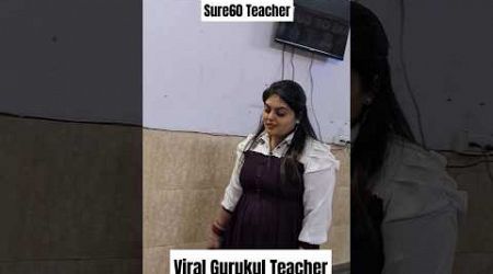 Viral Teacher #teacher #shorts #trends #sure60 #trends #ias #upscmotivation