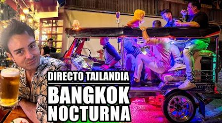 Conversaciones al CALOR de la NOCHE de BANGKOK