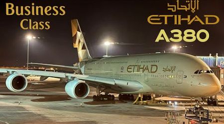 Etihad Airbus A380 ! BUSINESS 