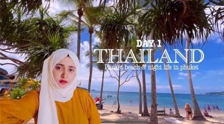 DAY 1 in #THAILAND,#PHUKET #VLOG by #anfasa_rahiman