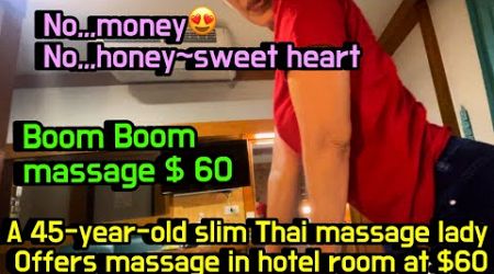 A weird massage,I can do boom boom massage a 45-year-old slim Thai massage lady