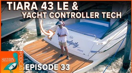 A Quick Tiara Yachts 43 LE Review &amp; Yacht Controller Tech