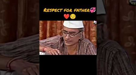 Respect for Father❤#love#comedy#funny#like#popular#shortvideo#shorts#comment#comment