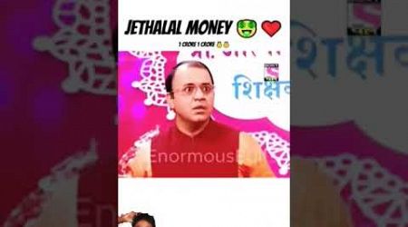 Jethalal money 