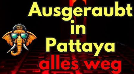 Albtraum in Pattaya: Alles Weg nach Diebstahl!