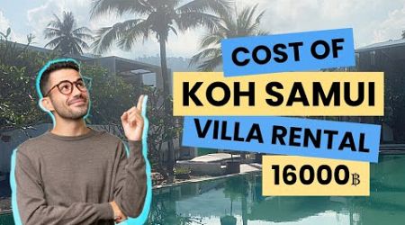 How Much Does a Koh Samui Villa Rental Cost? 16,000฿ Breakdown