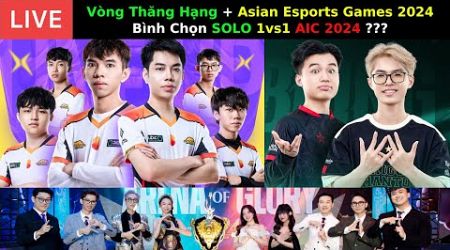 BOX GAMING Tham Dự ASIAN ESPORTS GAMES BANGKOK 2024 - Bình Chọn SOLO 1 VS 1 AIC 2024 ???