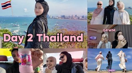 DAY 2 DI THAILAND 