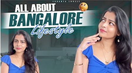 All About Bangalore Lifestyle//Lavanya Lovely #teluguvlogs #vlogstelugu #lavanyavlogs #bangalorevlog