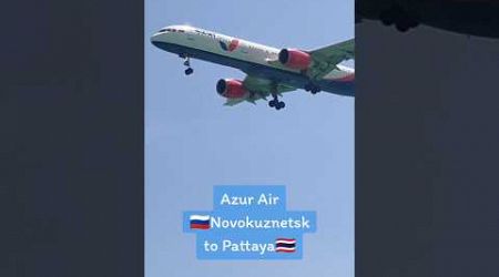 Azur Air : ZF2853 Novokuznetsk to Pattaya