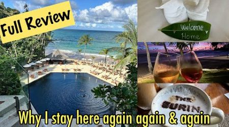 The Surin Hotel Phuket Secret Reveal. 3 Key Reasons Why I Stay here again, again &amp; again ❤️