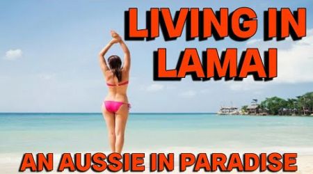 2024 LIVING IN LAMAI KOH SAMUI THAILAND : COMPLETE GUIDE