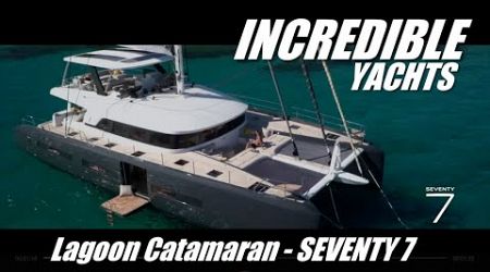 INCREDIBLE YACHTS | Lagoon Catamaran SEVENTY 7 #yachting #boating