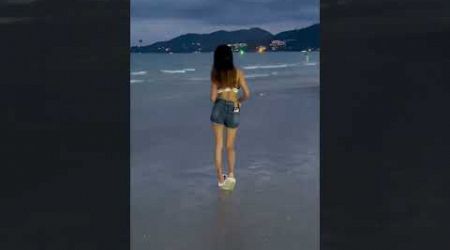 Beach with beautiful girls at night#thailand #phuket #patongbeachphuket #lady