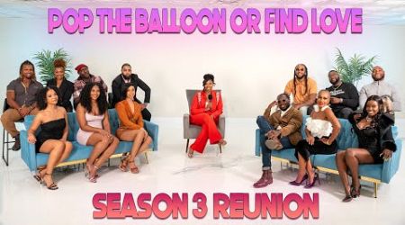 Pop The Balloon Or Find Love Season 3 Reunion | With Arlette Amuli