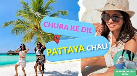 PATTAYA मध्ये पैसा लूटाया | Mrudula Khaire || #marathivlogger