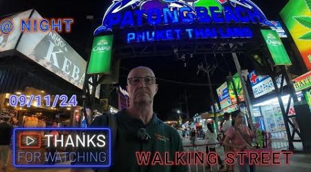 AT NIGHT WALKING ST PHUKET THAILAND 4K