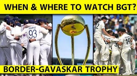 BORDER-GAVASKAR TROPHY IND VS AUS: Where &amp; When to Watch BGT? Full Schedule, Start Time &amp; Venues