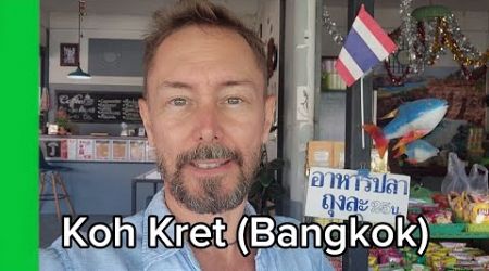 KOH KRET, isola da vedere a BANGKOK