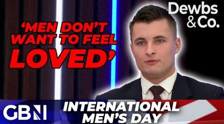 &#39;Men don&#39;t want to feel loved!&#39; - International Men&#39;s Day sparks debate about the &#39;modern man&#39;