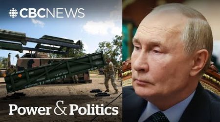 Will long-range missiles change the war in Ukraine? | Power &amp; Politics