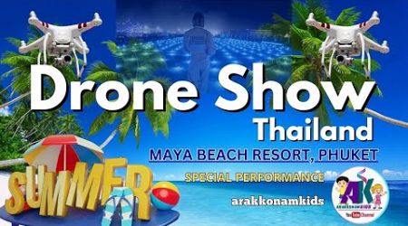 Thailand Drone show in a Beach resort | PHUKET | #trending #drone #droneshow #phuket #beach #music