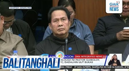 Panibagong medical furlough ni Pastor Quiboloy, pinagbigyan ng Pasig RTC; dadalhin... | Balitanghali