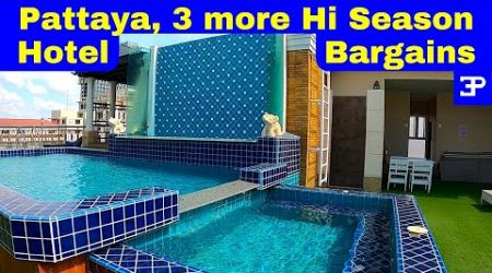 Pattaya, 3 more High Season Hotel bargains