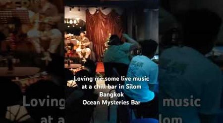 Live Music In Bangkok. #expatsinbangkok #livemusic #thailand #oceanmysteriesbar