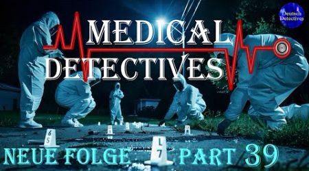 Medical Detectives 2024 | True Crime Doku Staffel 10 E11-15