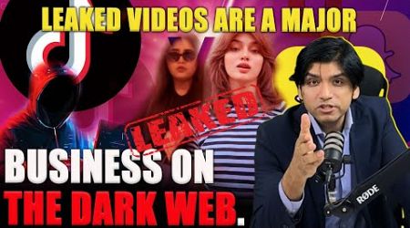 Leaked videos are a major business on the dark web