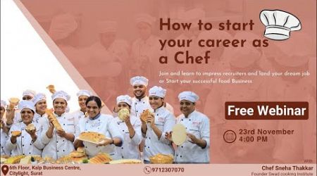 Industry insights on becoming a chef| Free Webinar| Earn in lakhs | Business idea