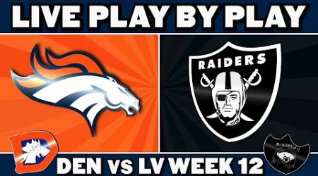 Broncos vs Raiders Live Play by Play &amp; Reaction