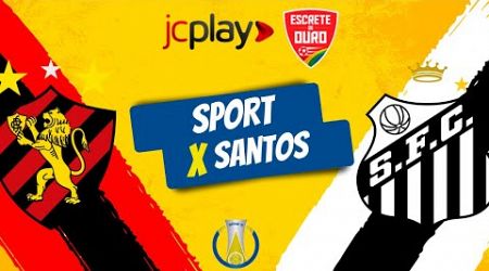 SPORT x SANTOS pelo CAMPEONATO BRASILEIRO da SÉRIE B com a RÁDIO JORNAL