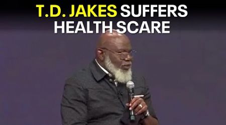 Bishop TD Jakes treated after medical emergency