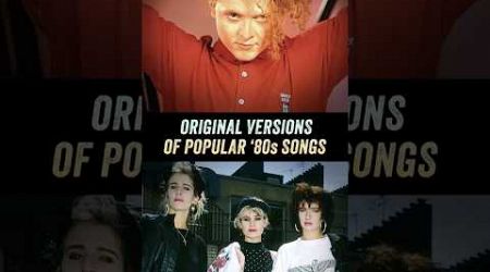 Original Versions of Popular &#39;80s Songs - Bananarama, Simply Red