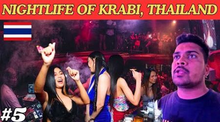 UNEXPECTED NIGHTLIFE OF KRABI , THAILAND 