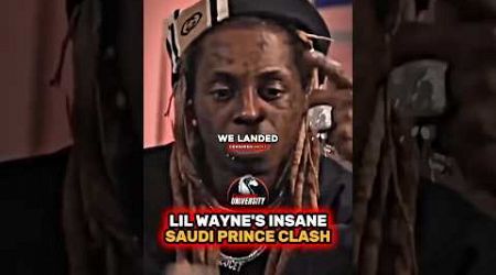 Lil Wayne&#39;s Insane Saudi Prince Clash #motivation #money #lifestyle #luxury #success #mindset #dubai