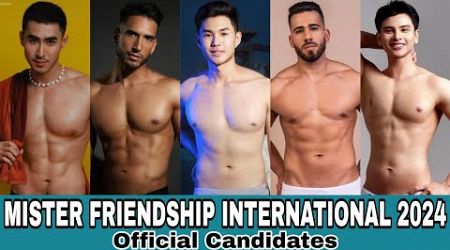 MISTER FRIENDSHIP INTERNATIONAL 2024 | Official Candidates