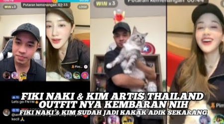 FIKI NAKI &amp; KIM ARTIS THAILAND OUTFIT NYA KEMBARAN, FIKI NAKI &amp; KIM SEKARANG SUDAH JADI KAKAK ADIK