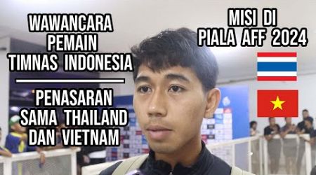 Pemain Timnas Indonesia Ini Ngebet Lawan Thailand dan Vietnam di Piala AFF 2024