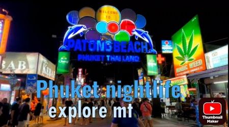 patong beach/ walking street nightlife in Phuket 