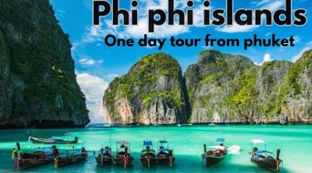 Phi Phi Islands I Day Tour from Phuket, Thailand II Maya Beach II Thailand Tour Guide