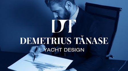 Welcome to Demetrius Tanase Yacht Design!