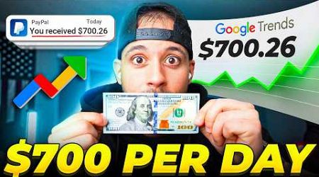 How to Earn $700/Day with Google Trends for FREE (Make Money Online 2025)