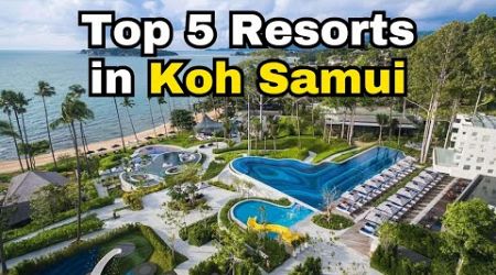 Top 5 Resorts in Koh Samui, Thailand [2025]