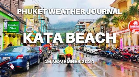 Kata Beach, Phuket weather journal, Thailand, 26 November 2024