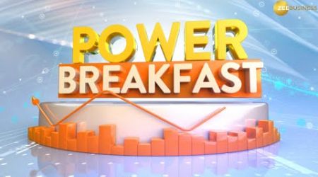 Good Morning! Start your day with Zee Business Power Breakfast