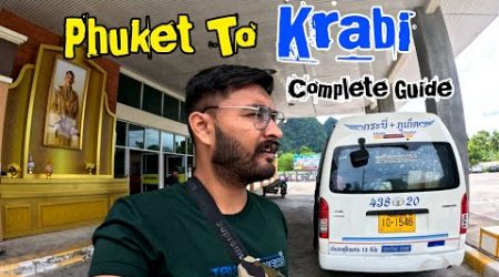 Phuket to Krabi by Bus in Budget | Phuket To Krabi Road Trip &amp; Krabi to Ao nang Beach Complete Guide