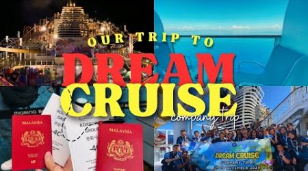 Sail into Your Dreams: Luxurious Genting Dream Cruise &amp; Enchanting Phuket Escape! Company Trip 2024